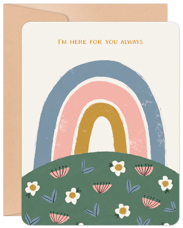 'Here For You Always' Willow & Ivy Card