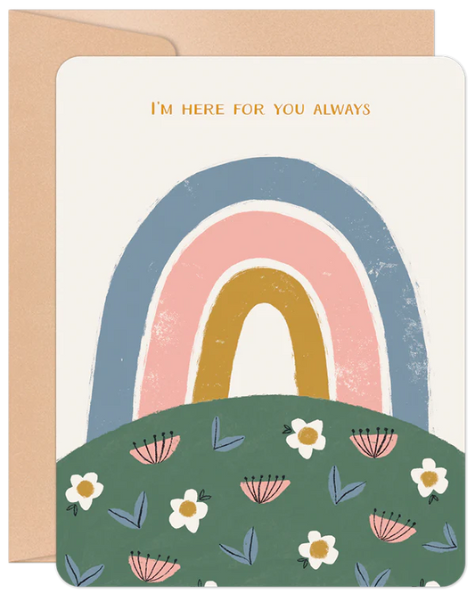 'Here For You Always' Willow & Ivy Card